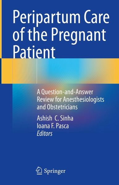 Peripartum Care of the Pregnant Patient (eBook, PDF) Peripartum Care of the Pregnant Patient (eBook, PDF)