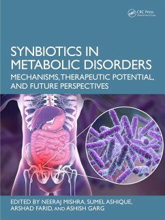 Synbiotics in Metabolic Disorders (eBook, ePUB) Cover Synbiotics in Metabolic Disorders (eBook, ePUB)