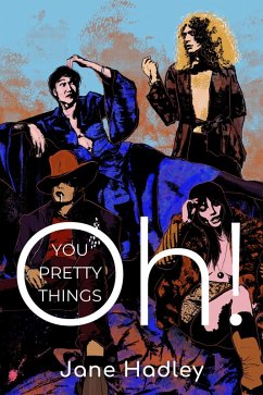 Cover Oh! You Pretty Things: A Glam Rock Romance (eBook, ePUB)