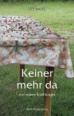 Keiner mehr da (eBook, ePUB) Keiner mehr da (eBook, ePUB)