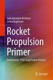 Rocket Propulsion Primer (eBook, PDF) Rocket Propulsion Primer (eBook, PDF)