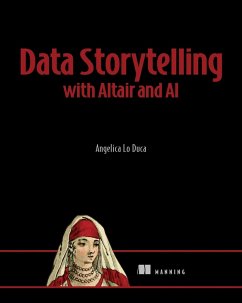 Data Storytelling with Altair and AI (eBook, ePUB) - Lo Duca, Angelica