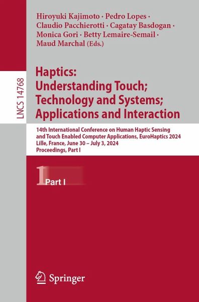 Haptics: Understanding Touch; Technology and Systems; Applications and Interaction (eBook, PDF)