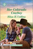 Her Colorado Cowboy (eBook, ePUB) Her Colorado Cowboy (eBook, ePUB)