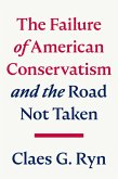 The Failure of American Conservatism (eBook, ePUB)