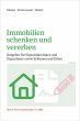 Immobilien schenken und vererben... - Bild 1
