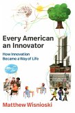 Every American an Innovator (eBook, ePUB)