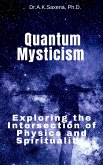 Quantum Mysticism (eBook, ePUB) Quantum Mysticism (eBook, ePUB)
