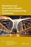 Modeling and Simulation-Based Systems Engineering Handbook (eBook, ePUB) Modeling and Simulation-Based Systems Engineering Handbook (eBook, ePUB)