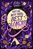 Hit Me with Your Best Charm (eBook, ePUB) Hit Me with Your Best Charm (eBook, ePUB)