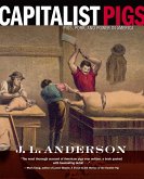 Capitalist Pigs (eBook, ePUB)