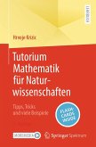 Tutorium Mathematik für Naturwissenschaften (eBook, PDF) Tutorium Mathematik für Naturwissenschaften (eBook, PDF)