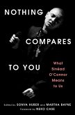 Nothing Compares to You (eBook, ePUB) Nothing Compares to You (eBook, ePUB)