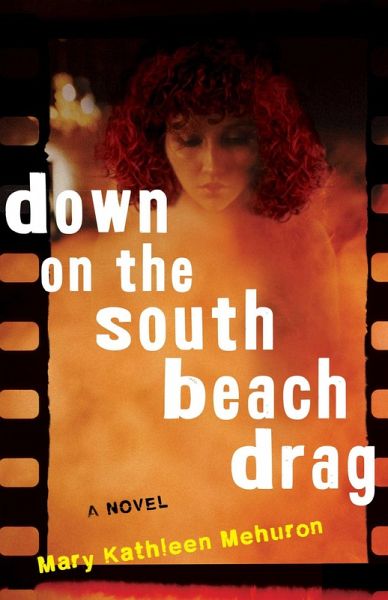 Down on the South Beach Drag (eBook, ePUB)