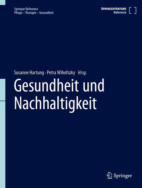 Gesundheit und Nachhaltigkeit (eBook, PDF) Gesundheit und Nachhaltigkeit (eBook, PDF)