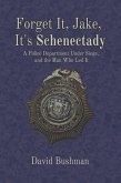 Forget It, Jake, It's Schenectady (eBook, ePUB) Forget It, Jake, It's Schenectady (eBook, ePUB)