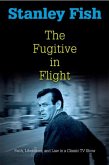 The Fugitive in Flight (eBook, ePUB)