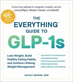 The Everything Guide to GLP-1s (eBook, ePUB)