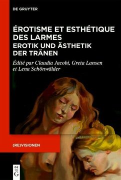 Cover Érotisme et esthétique des larmes / Erotik und Ästhetik der Tränen (eBook, PDF)