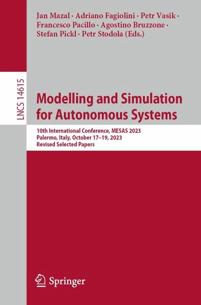 Modelling and Simulation for Autonomous Systems (eBook, PDF) Modelling and Simulation for Autonomous Systems (eBook, PDF)