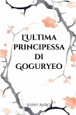 L'ultima principessa di Goguryeo (eBook, ePUB)