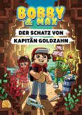 Bobby & Max - Der Schatz von Kapitän Goldzahn (eBook, ePUB)