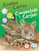 Cuddled and Carried / Consentido y cargado (eBook, ePUB) Cuddled and Carried / Consentido y cargado (eBook, ePUB)