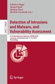 Detection of Intrusions and Malware, and Vulnerability Assessment (eBook, PDF)