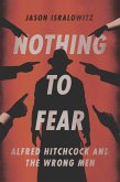 Nothing To Fear (eBook, ePUB) Nothing To Fear (eBook, ePUB)