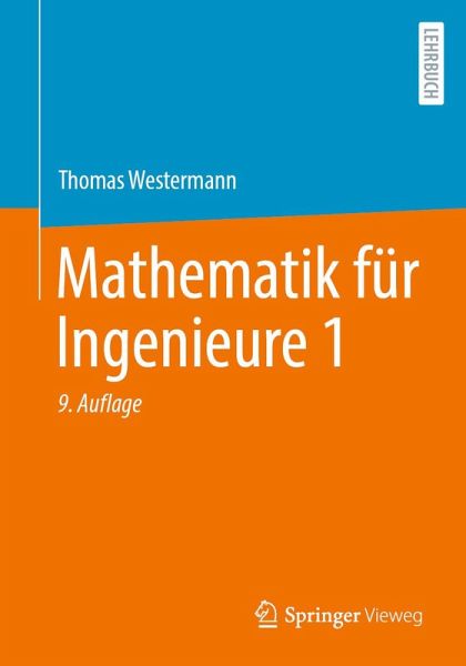 Mathematik für Ingenieure 1 (eBook, PDF) Mathematik für Ingenieure 1 (eBook, PDF)