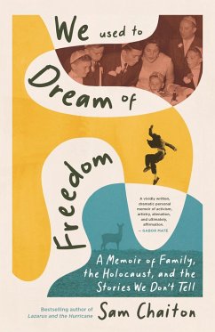 We Used to Dream of Freedom (eBook, ePUB) - Chaiton, Sam