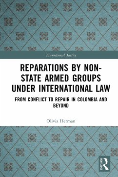 Reparations by Non-State Armed Groups under International Law (eBook, ePUB) - Herman, Olivia