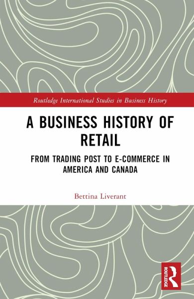 A Business History of Retail (eBook, ePUB)