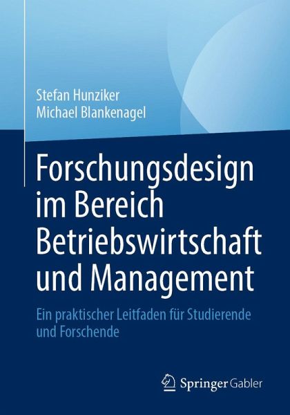 Forschungsdesign im Bereich Betriebswirtschaft und Management (eBook, PDF) Forschungsdesign im Bereich Betriebswirtschaft und Management (eBook, PDF)