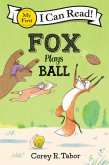 Fox Plays Ball (eBook, ePUB) Fox Plays Ball (eBook, ePUB)