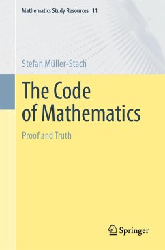 The Code of Mathematics (eBook, PDF) - Müller-Stach, Stefan