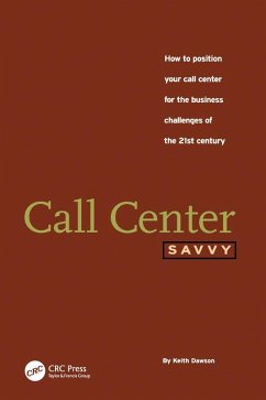 Call Center Savvy (eBook, ePUB) - Dawson, Keith