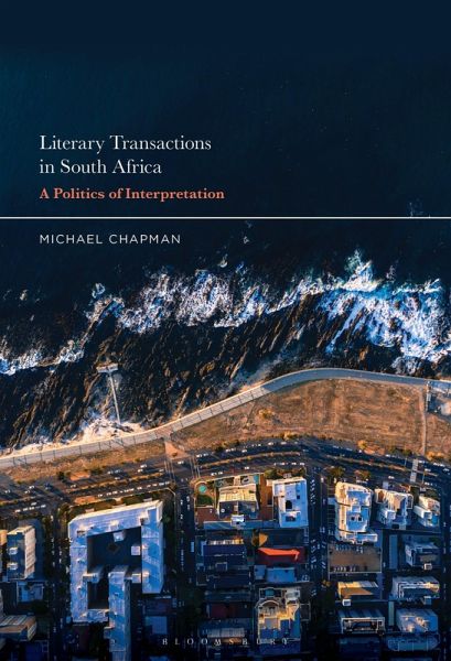Literary Transactions in South Africa (eBook, PDF) Literary Transactions in South Africa (eBook, PDF)