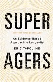 Super Agers (eBook, ePUB) Super Agers (eBook, ePUB)