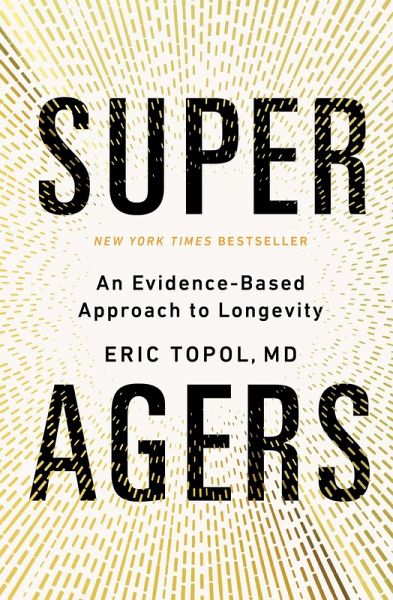 Super Agers (eBook, ePUB) Super Agers (eBook, ePUB)