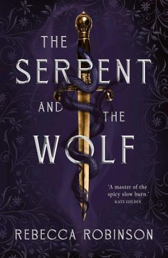 The Serpent and the Wolf (eBook, ePUB) - Robinson, Rebecca