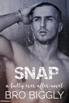 Cover Snap: A Bully Ever After Novel (eBook, ePUB)