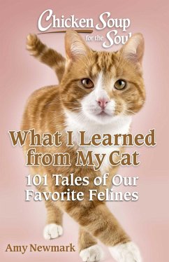 Chicken Soup for the Soul: What I Learned from My Cat (eBook, ePUB) - Newmark, Amy