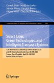 Smart Cities, Green Technologies, and Intelligent Transport Systems (eBook, PDF) Smart Cities, Green Technologies, and Intelligent Transport Systems (eBook, PDF)