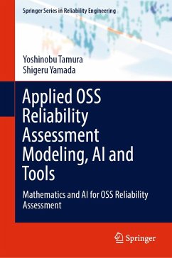 Applied OSS Reliability Assessment Modeling, AI and Tools (eBook, PDF) - Tamura, Yoshinobu; Yamada, Shigeru