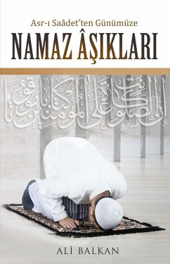 Namaz Asiklari (eBook, ePUB) - Publishing, Paramus; Balkan, Ali