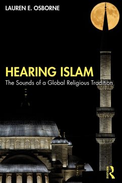 Hearing Islam (eBook, PDF) - Osborne, Lauren E.