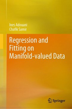 Regression and Fitting on Manifold-valued Data (eBook, PDF) - Adouani, Ines; Samir, Chafik