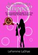 So You Want To Be A Stripper 4th... - Bild 1