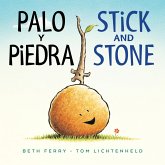 Palo y piedra/Stick and Stone (eBook, ePUB) Palo y piedra/Stick and Stone (eBook, ePUB)